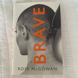 Brave by Rose McGowan